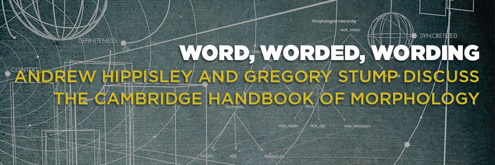 The Cambridge Handbook Of Morphology: Andrew Hippisley And Gregory ...