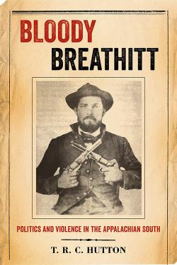 Bloody Breathitt by T.R.C. Hutton