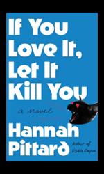 Cover of If You Love It, Let It Kill You